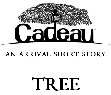 Cadeau - An Arrival Short Story - Tree